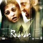 Raavan - Anuradha Shriram Song Download